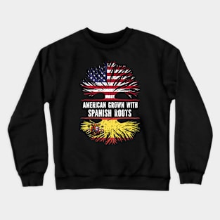 American Grown with Spanish Roots USA Flag Crewneck Sweatshirt